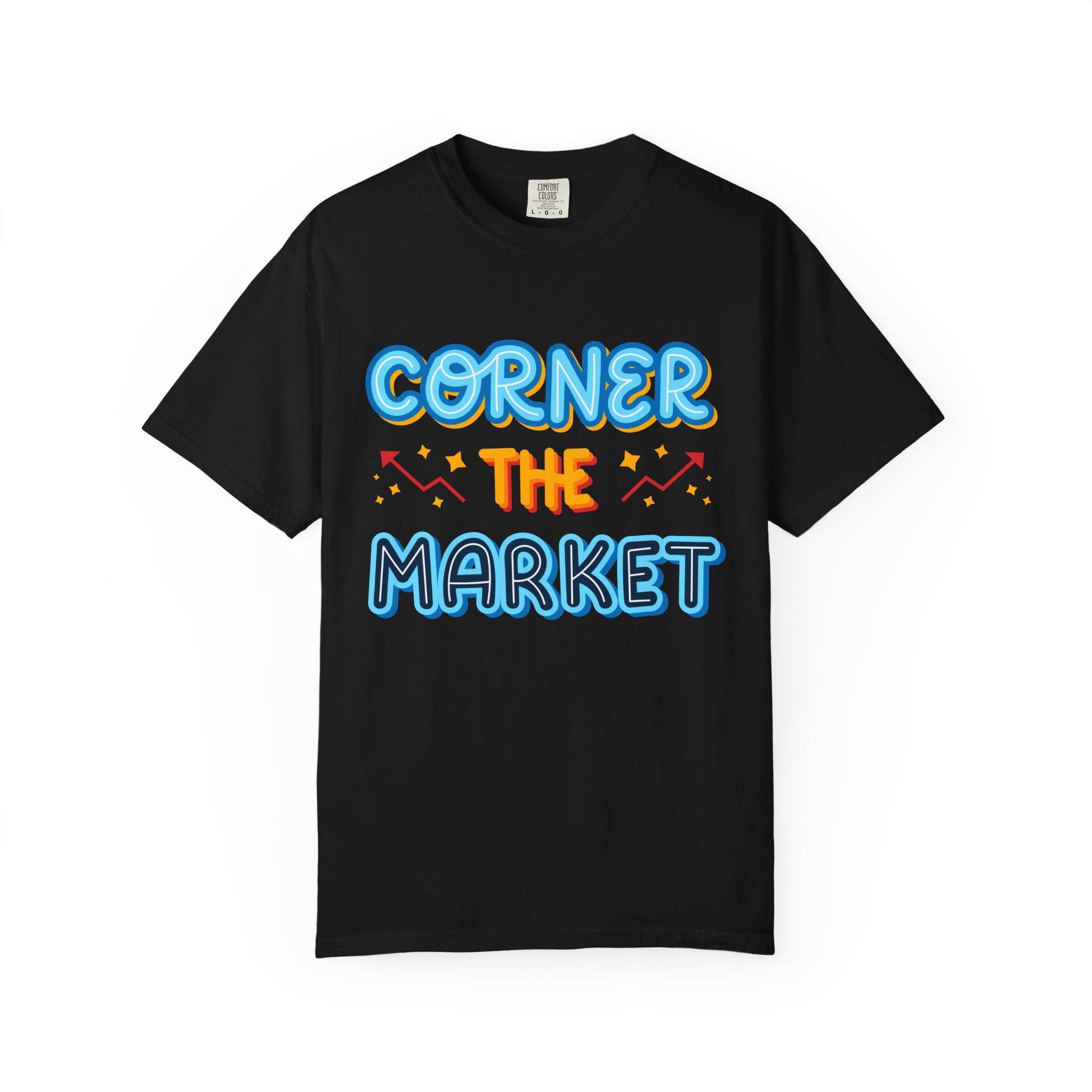 b2 - 2.8c - Corner the Market T-Shirt – Retro Neon Graphic Tee for Ambition, Hustle & Bold Business Vibes.
