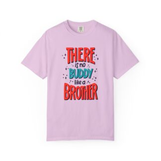 Motivational t-shirt for Heartwarming Brothers - There Is No Buddy Like a Brother Unisex Tee - Image 41