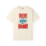 Motivational t-shirt with brother message