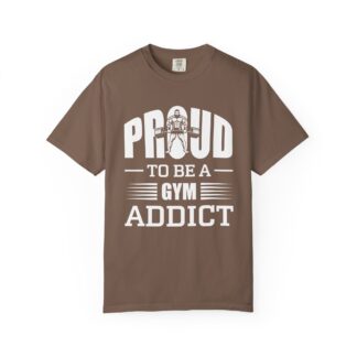 b2 - 6.20 - Proud to Be a Gym Addict T-Shirt – Bold Fitness Graphic Tee for Dedication, Strength & True Gym Lifestyle.