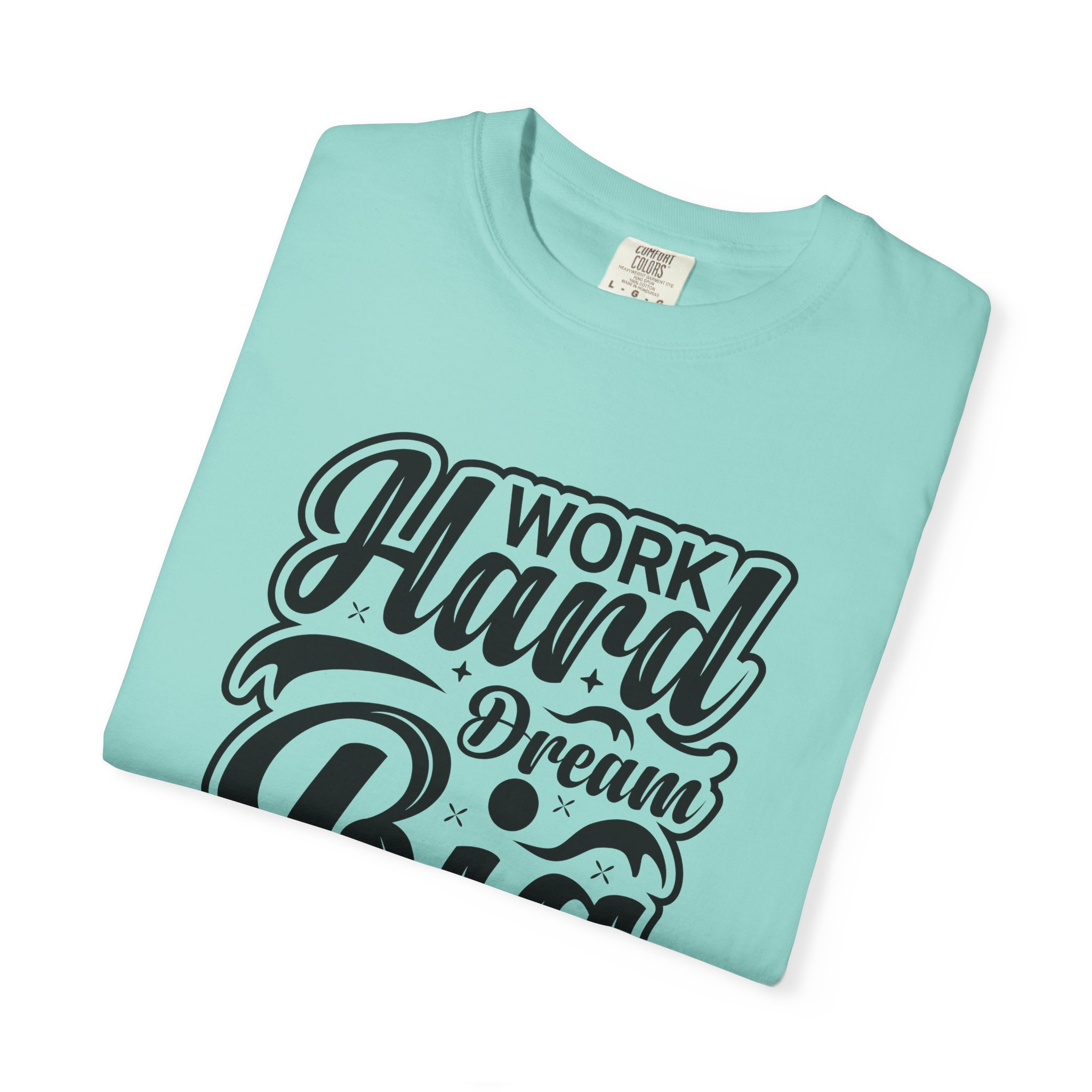 Motivational T-Shirt - Work Hard Dream Big - Unisex Tee for Inspiration, Casual Wear, Gift, Fitness, Entrepreneurs. - Image 39