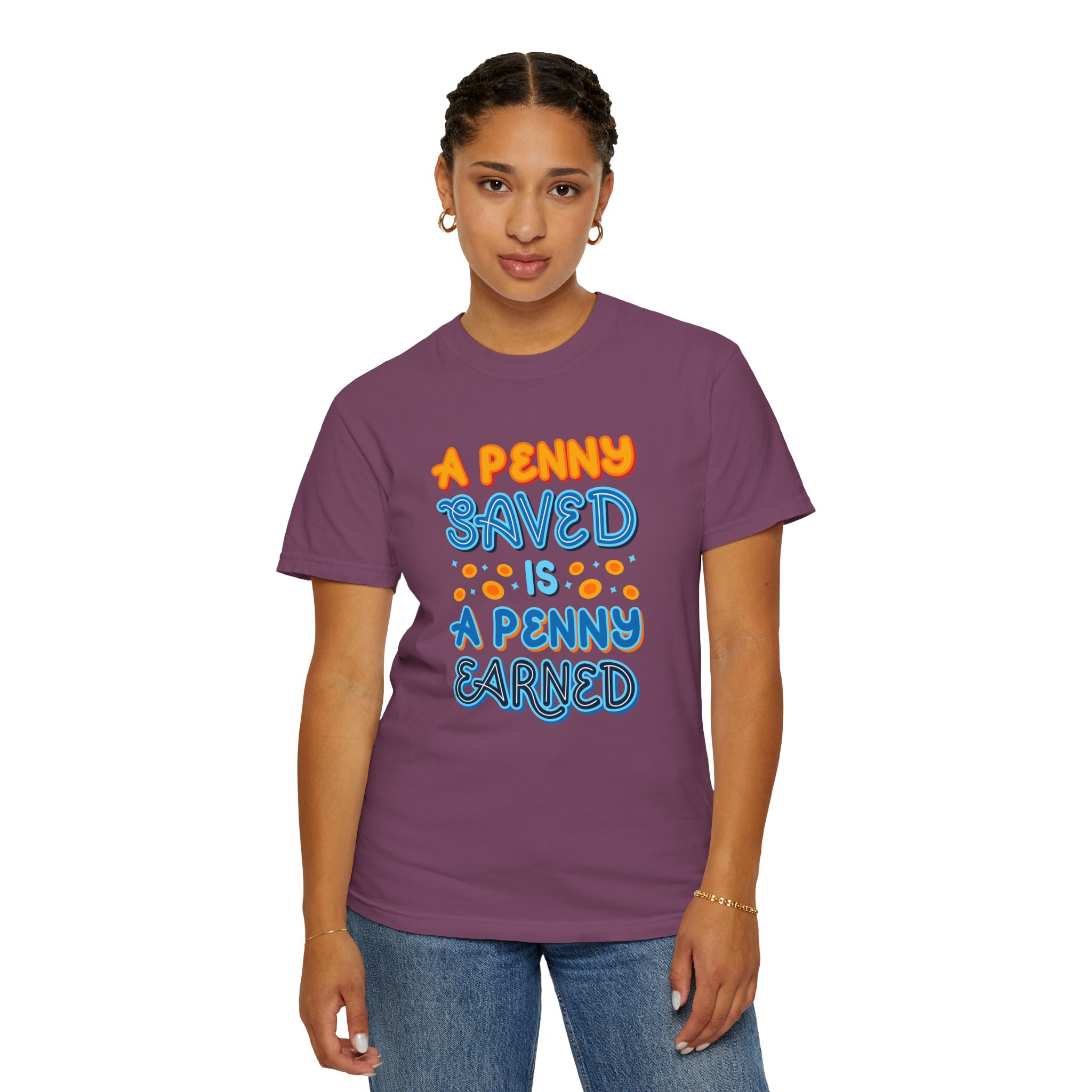 b2 - 2.7b - A Penny Saved Is a Penny Earned T-Shirt – Retro Inspirational Savings Quote Graphic Tee for Smart Living & Financial Motivation. - Image 28