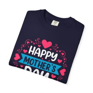 “Happy Mother’s Day” Heart Design T-Shirt – Cute Love Graphic Tee for Moms, Perfect Gift Giving & Celebration Wear. - Image 39