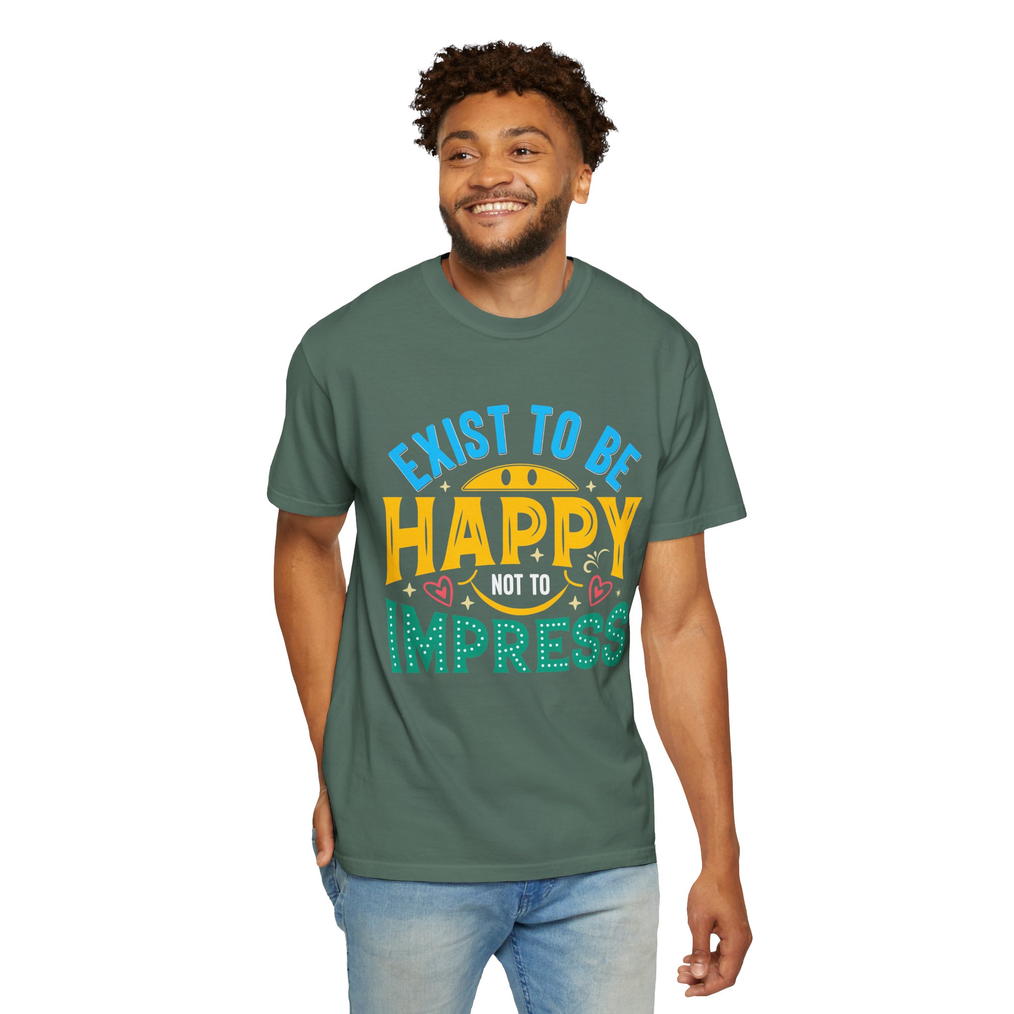 b2 - 2.2 - Exist to Be Happy Not to Impress T-Shirt – Positive Inspirational Graphic Tee for Self-Love & Authentic Living. - Image 22