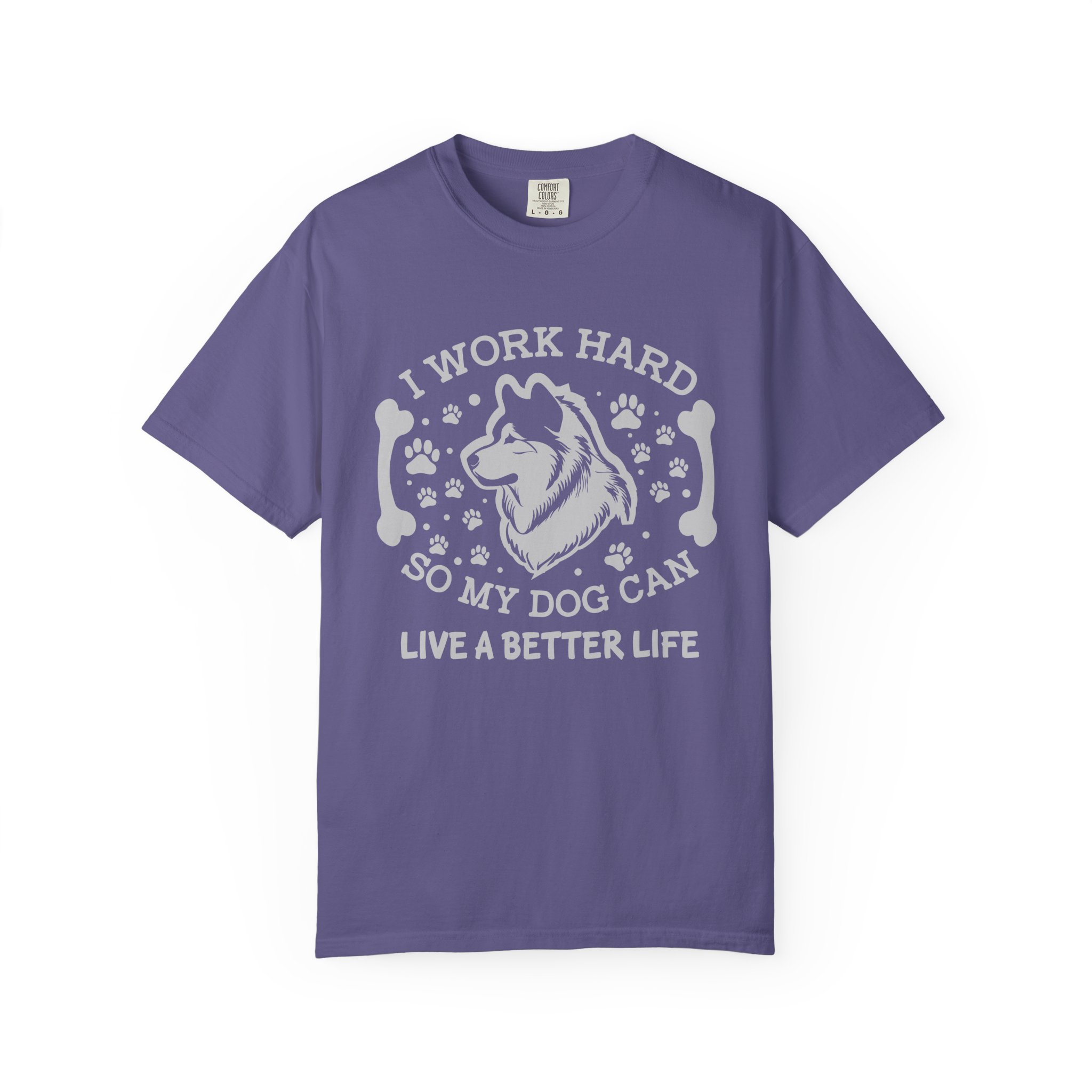 I Work Hard So My Dog Can Live a Better Life T-Shirt – Funny Dog Lover Graphic Tee for Pet Parents & Everyday Motivation. - Image 33