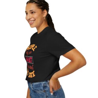 Sarcastic Funny T-Shirt for Real Perspectives - People Only See What They Want to See Unisex Tee - Image 29