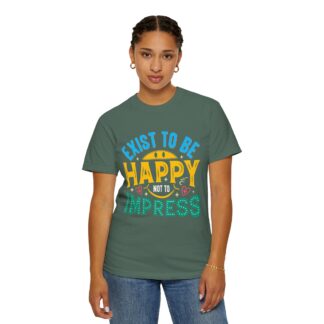 Good vibes t-shirt for Self-Love & Authentic Living - Exist to Be Happy Not to Impress Unisex Tee - Image 20