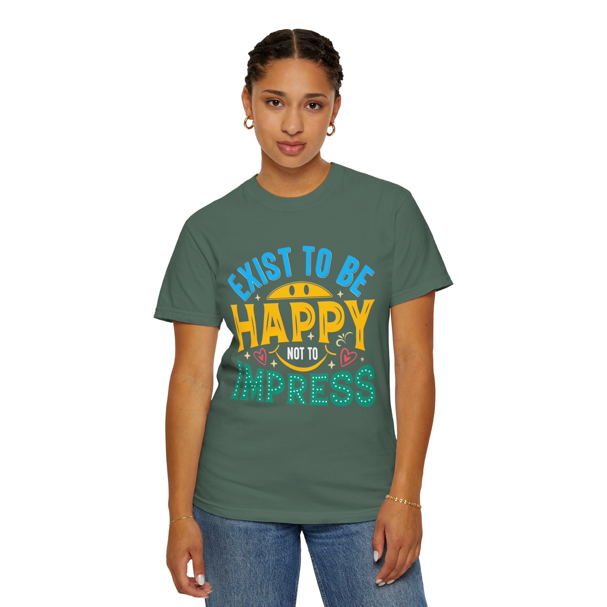 b2 - 2.2 - Exist to Be Happy Not to Impress T-Shirt – Positive Inspirational Graphic Tee for Self-Love & Authentic Living. - Image 20