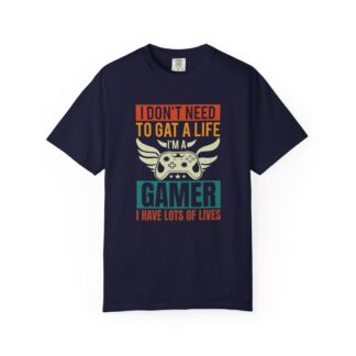 b2 - 3.19 - I Don’t Need to Get a Life, I Have Lots of Lives T-Shirt – Funny Retro Gamer Controller Graphic Tee for Humor & Classic Gaming Vibes.