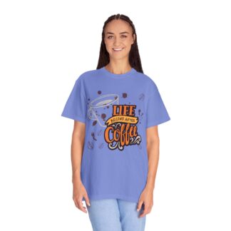Coffee drinkers t-shirt – Life Begins After Coffee - Image 35