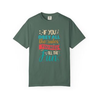 Funny Vintage Style T-Shirt for Free Spirits - If You Obey All the Rules You Miss All the Fun - Image 9