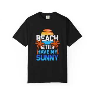Beach Better Have My Sunny T-Shirt — Retro Sunset Palm Tee for Summer & Vacation