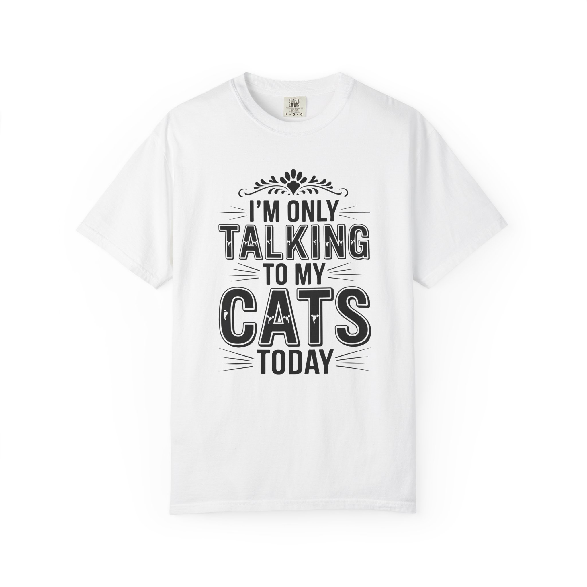 b2 - 5.6 - I’m Only Talking to My Cats Today T-Shirt – Funny Cat Lover Graphic Tee for Introvert Vibes & Cozy Pet Lover Style. - Image 9