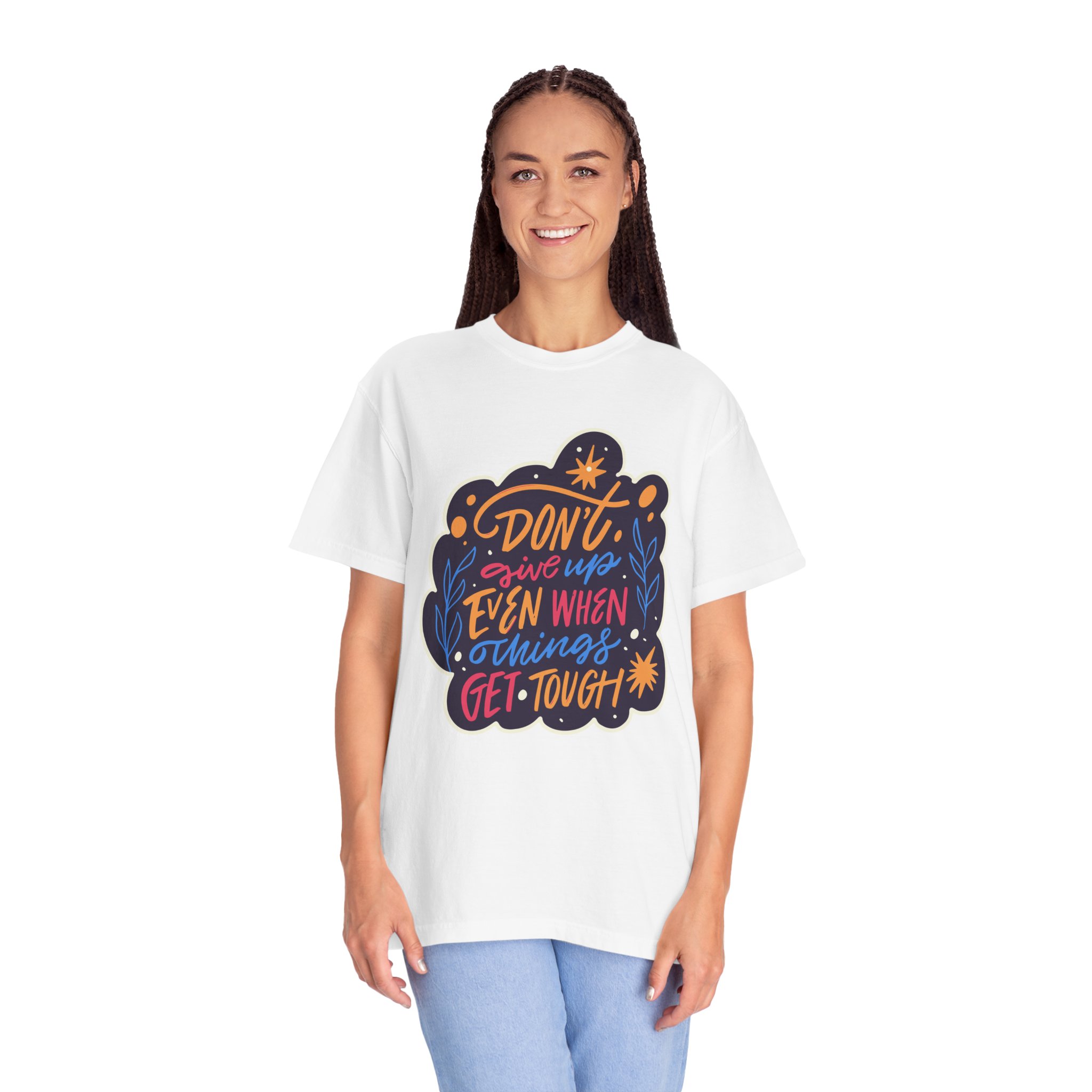 Don't Give Up T-Shirt – Inspirational Motivational Quote Graphic Tee for Positivity, Strength & Determination. - Image 3