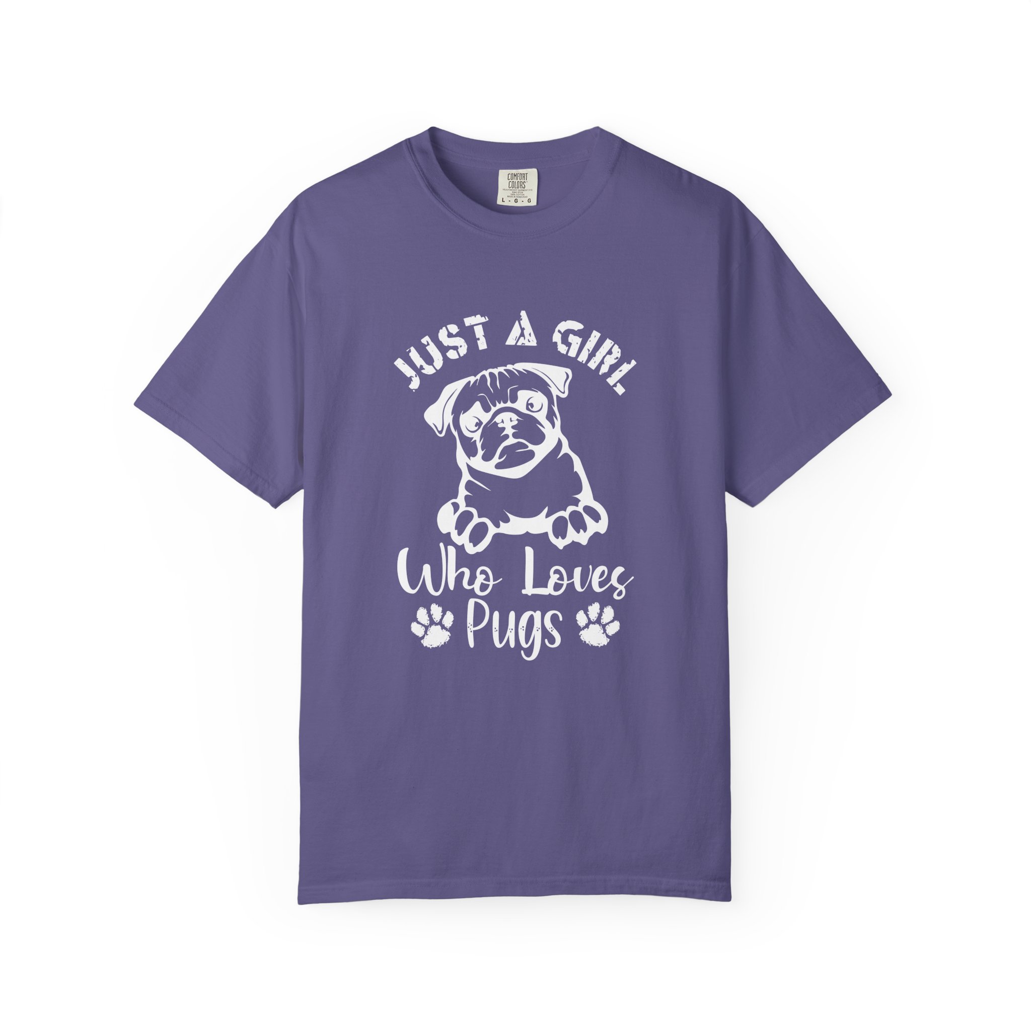 C - 4.13a - Just A Girl Who Loves Pugs T-Shirt for dog lovers. - Image 33
