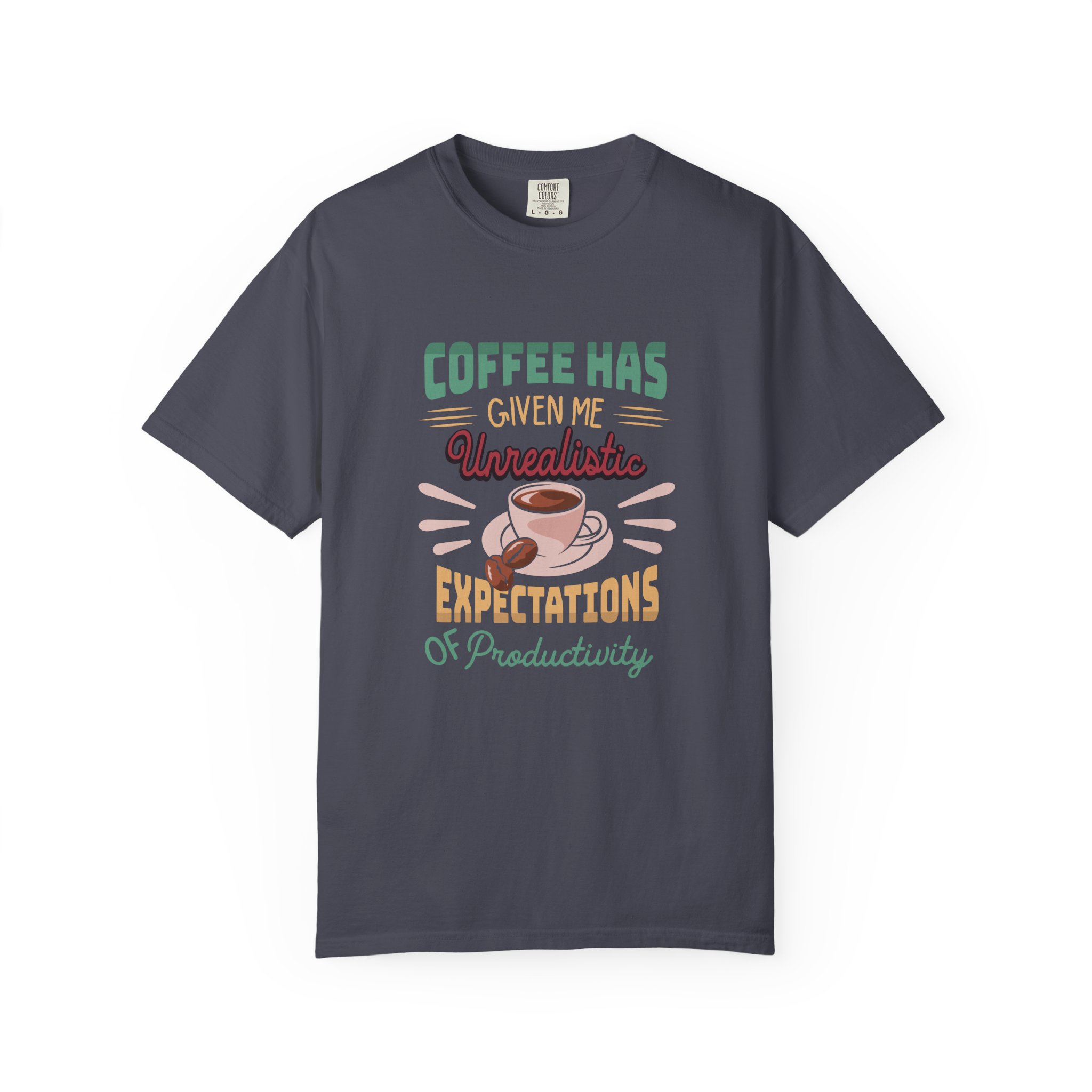 Funny Coffee T-Shirt, Unisex Garment-Dyed Tee, Gift for Coffee Lovers, Casual Wear. - Image 25