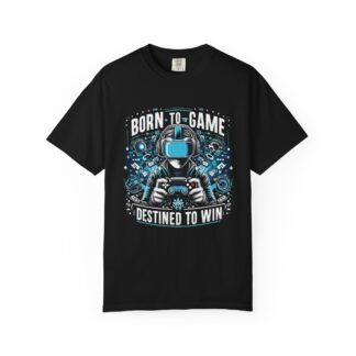 b2 - 3.20 - Born to Game Destined to Win T-Shirt – Motivational Gamer Graphic Tee for Confidence, Victory & Competitive Vibes.