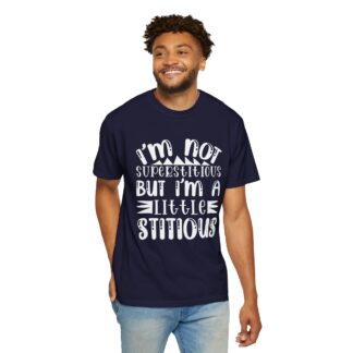 Funny sayings Tshirt - I’m Not Superstitious But I’m a Little Stitious Unisex Tee - Image 30