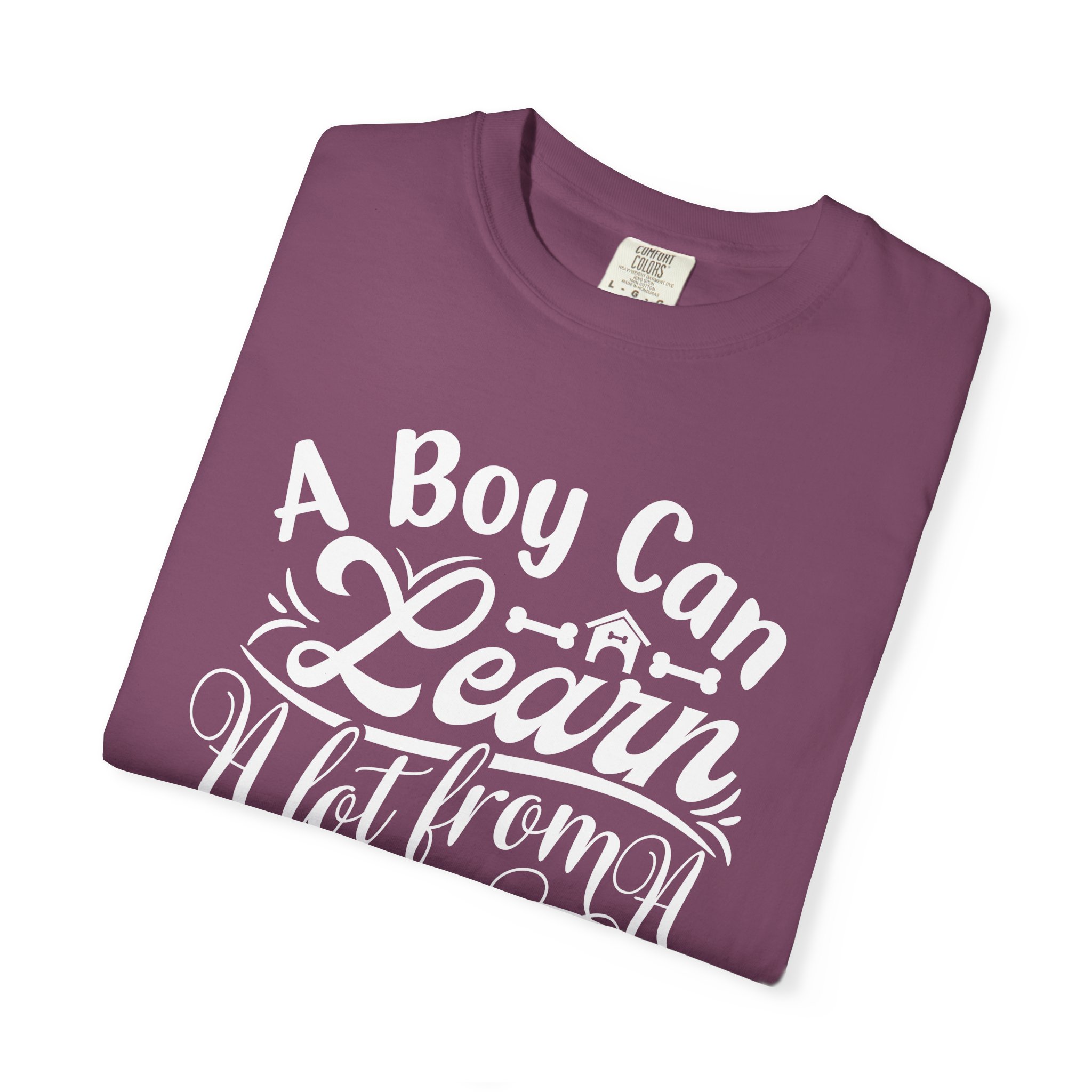 A Boy Can Learn a Lot From a Dog T-Shirt – Funny Dog Lover Tee for Boys & Dog Owners. - Image 47