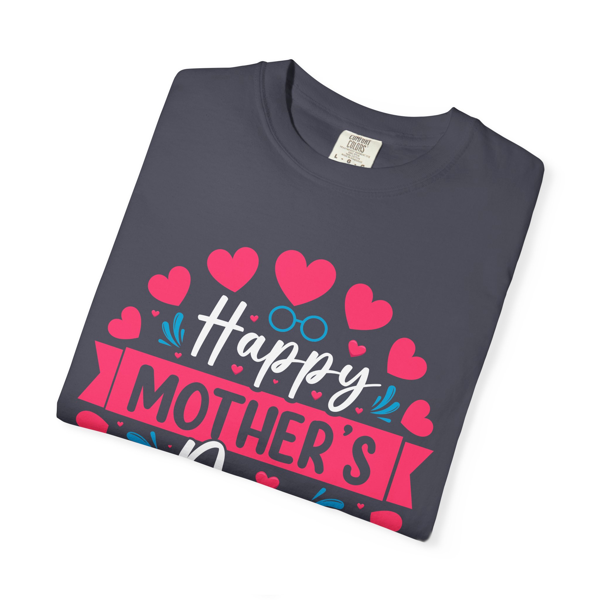 Happy Mother’s Day Floral Heart T-Shirt – Cute Love Graphic Tee for Moms, Perfect Gift Giving & Celebration Wear. - Image 39