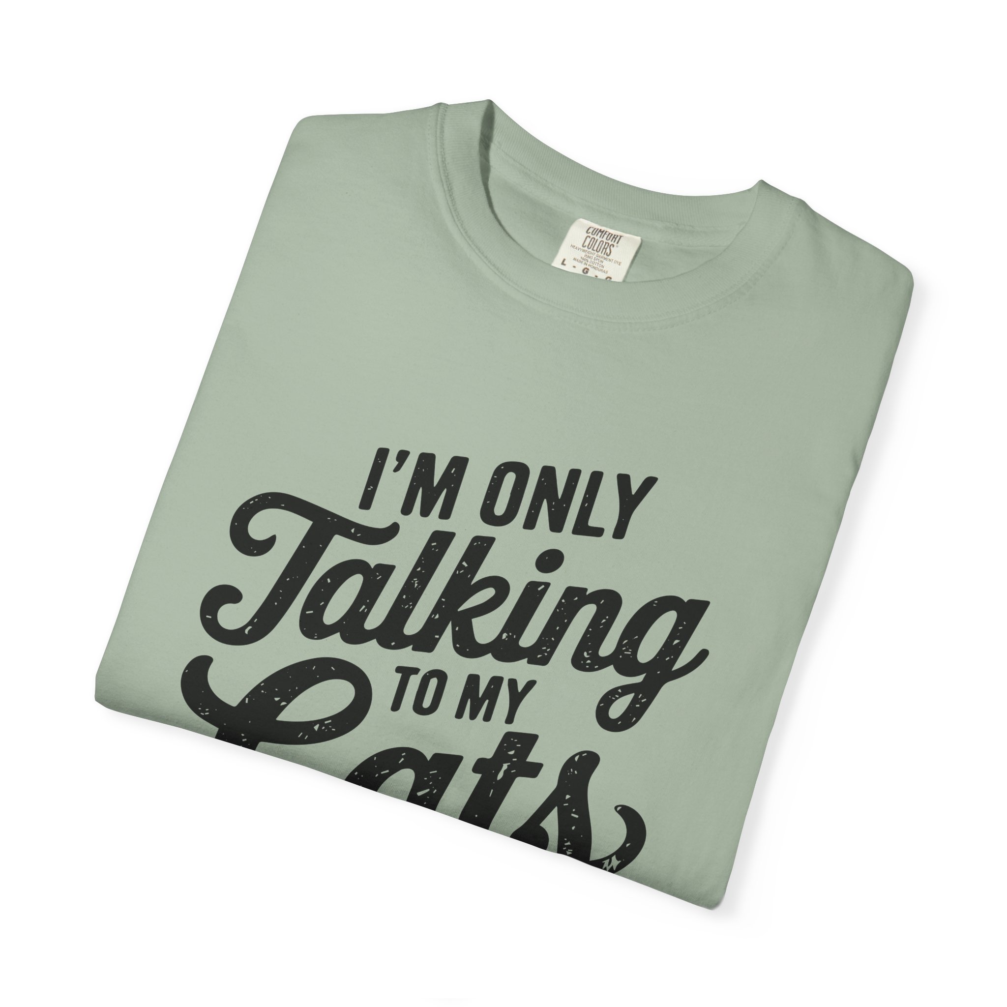 b2 - 5.9 - I’m Only Talking to My Cats Today T-Shirt – Funny Cat Lover Graphic Tee for Introvert Humor & Cozy Pet Lover Vibes. - Image 23