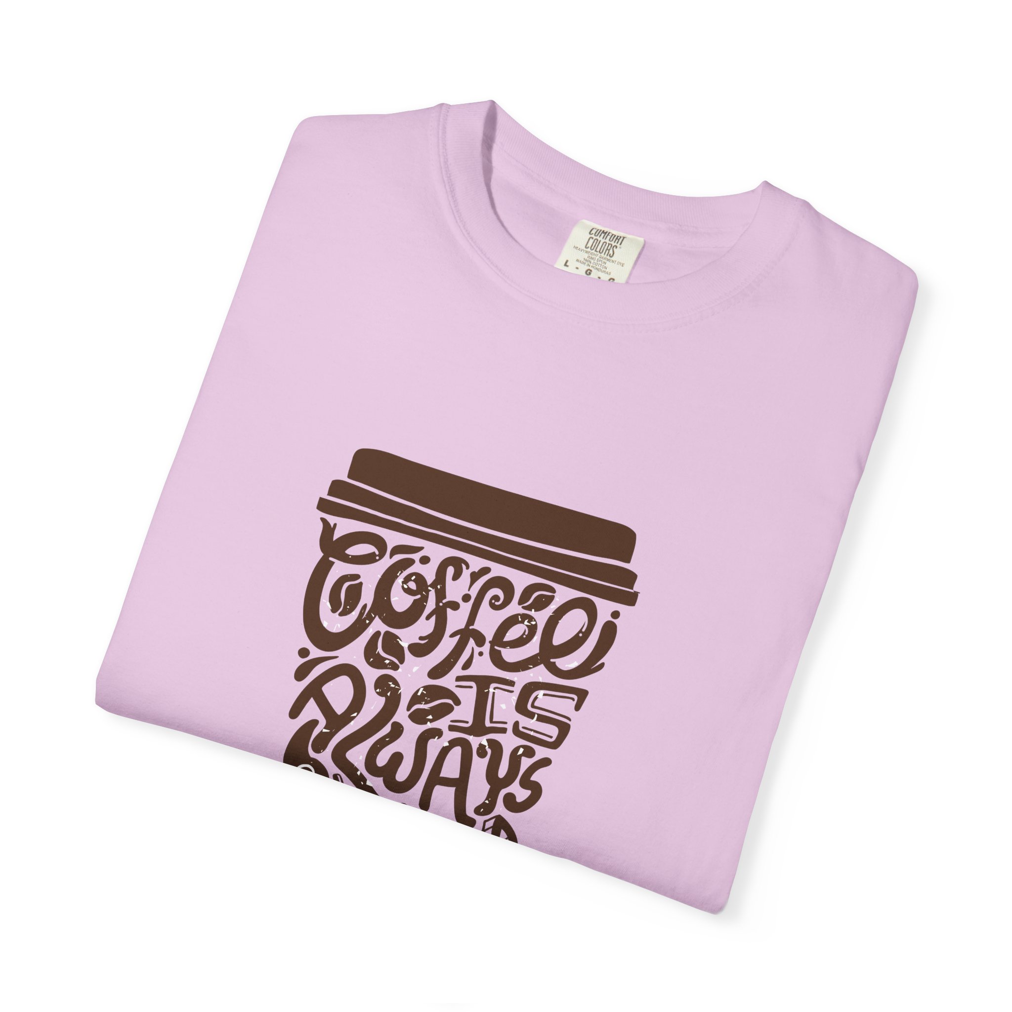 Coffee Lovers Unisex T-shirt - Soft Garment-Dyed Tee, Perfect for Everyday Wear, Coffee-Themed Gift, Unique Graphic Tee. - Image 39