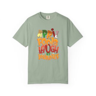Cute funny t-shirt Unisex Tee for Humor - Laugh at Yourself April Fools Unisex Tee - Image 17