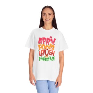 Cute funny Tshirt for Pranks & Laughs - Laugh at Yourself April Fools Unisex Tee - Image 11