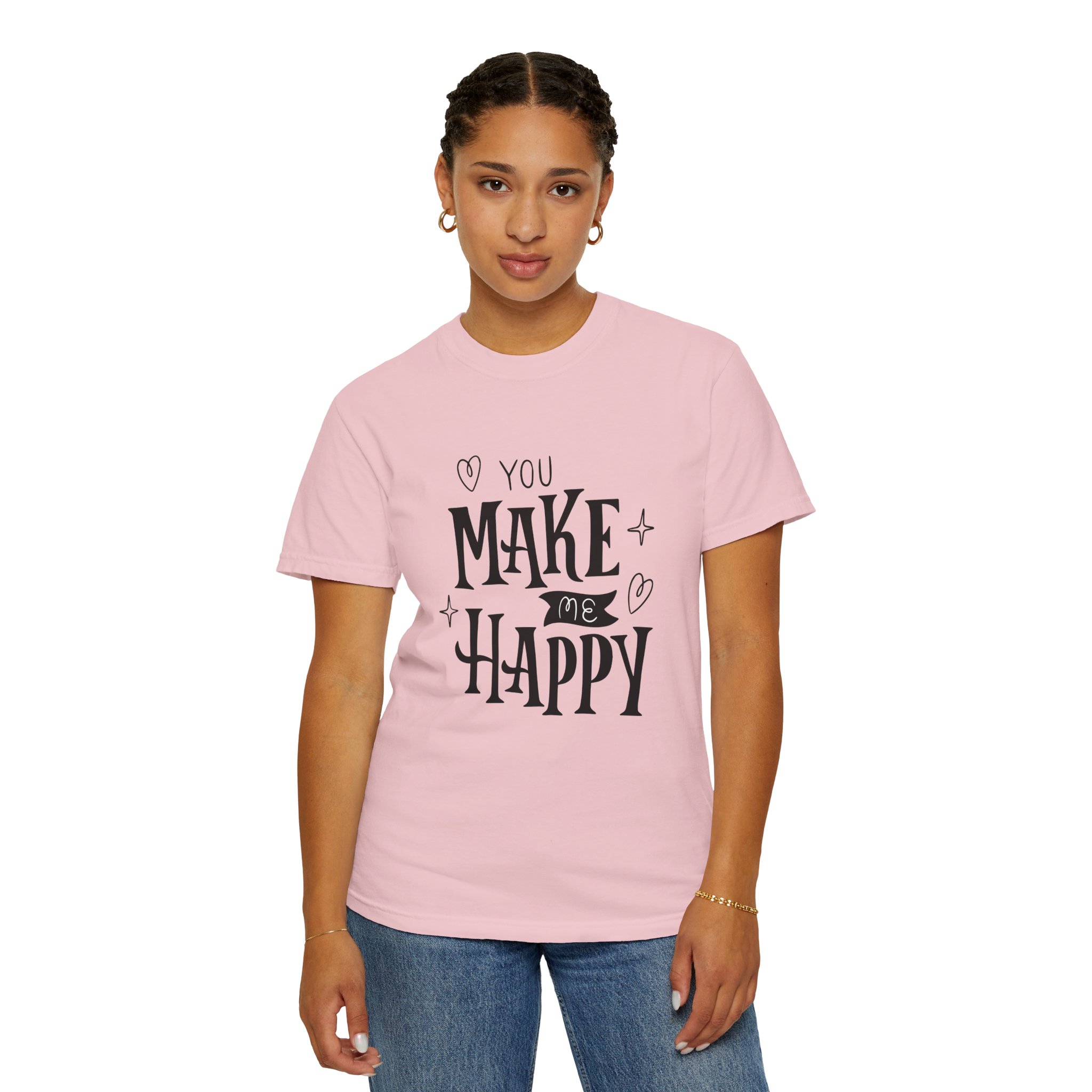 Joyful Message T-Shirt - You Make Me Happy - Gift for Friends, Casual Wear, Birthday Gift, Uplifting Apparel, Everyday Comfort. - Image 44
