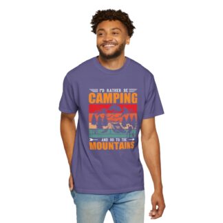 “I’d Rather Be Camping and Go to the Mountains” T-Shirt – Retro Outdoor Graphic Tee for Nature Lovers, Fun Adventure Wear & Perfect Gift Giving. - Image 38