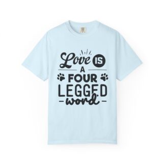 C - 4.11 - Love Is a Four-Legged Word T-Shirt — Cute Paw Print Dog & Cat Lover Tee.
