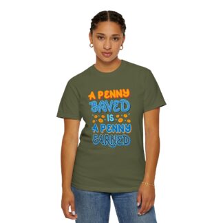 Inspirational Quote T-Shirt for Motivation - A Penny Saved Is a Penny Earned Unisex Tee - Image 52
