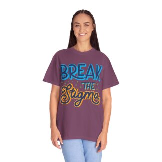 Cool positive quote t-shirt for Positivity - Break the Stigma Unisex Tee - Image 43