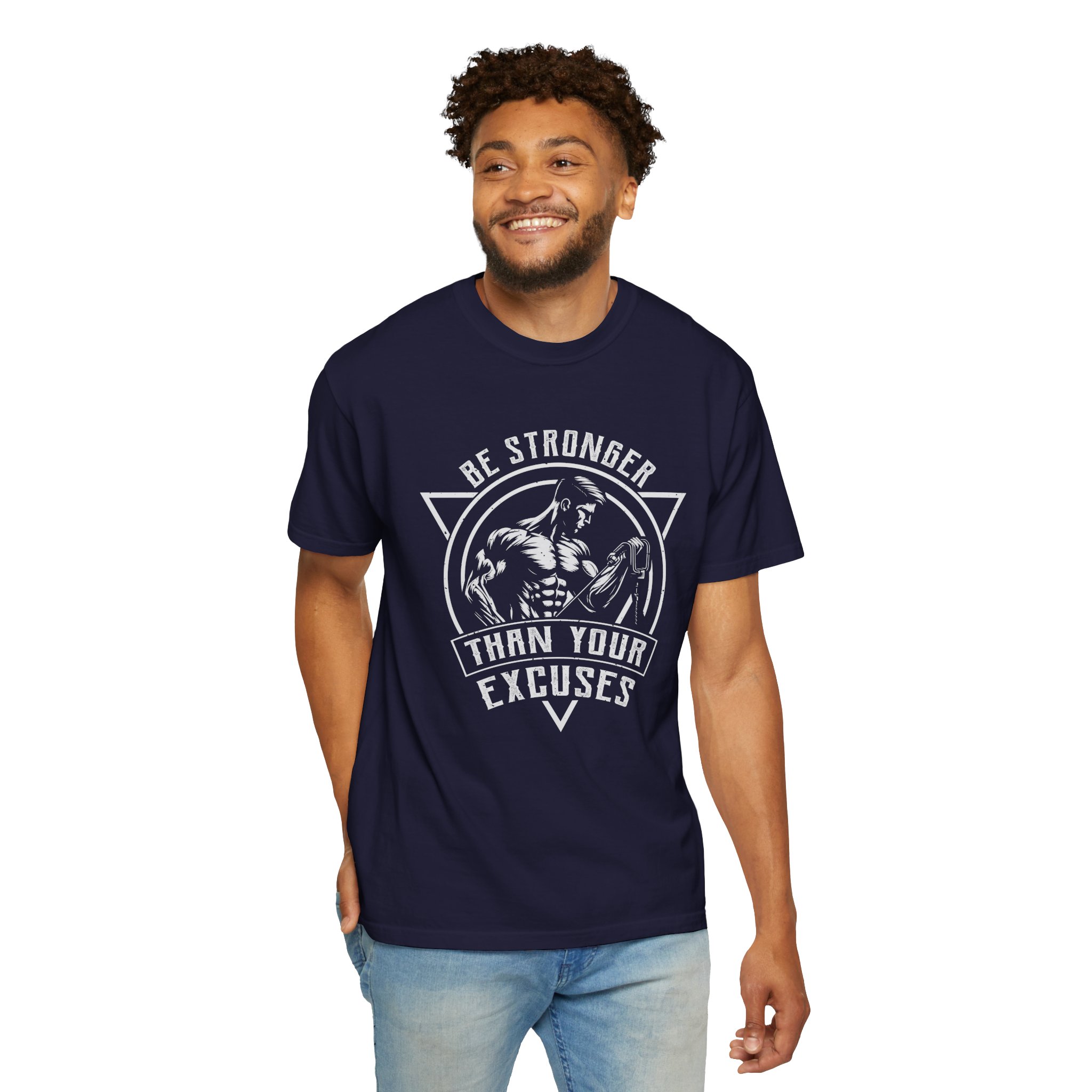 b2 - 6.15a - Be Stronger Than Your Excuses T-Shirt – Motivational Gym Graphic Tee for Discipline, Strength & No-Excuses Mindset. - Image 30