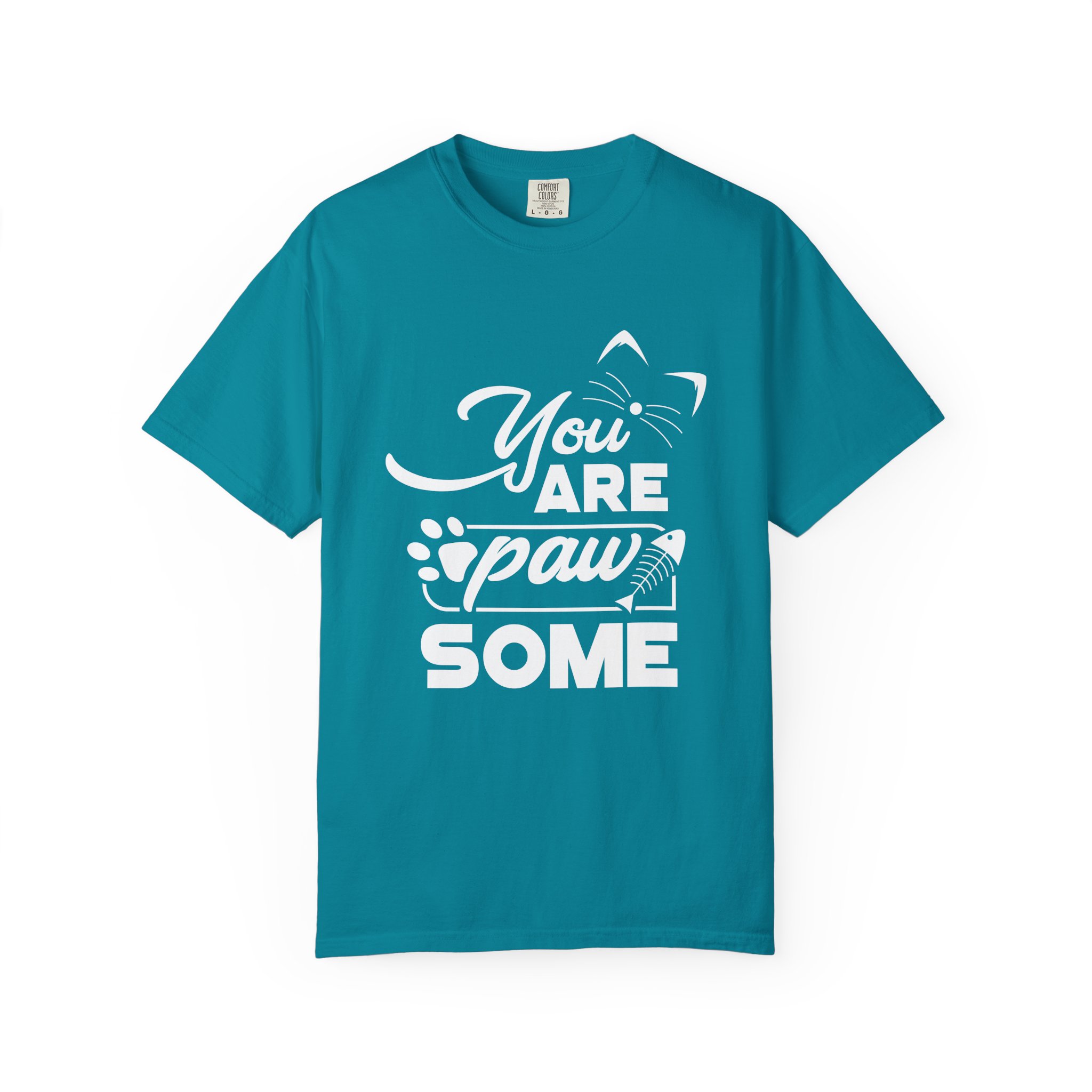 b2 - 5.20 - You Are Pawsome T-Shirt – Cute Pet Lover Graphic Tee for Fun, Positivity & Everyday Wholesome Vibes. - Image 17