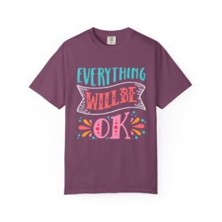 Casual Positive Quote T-Shirt for Good Vibes - Everything Will Be OK Unisex Tee - Image 41