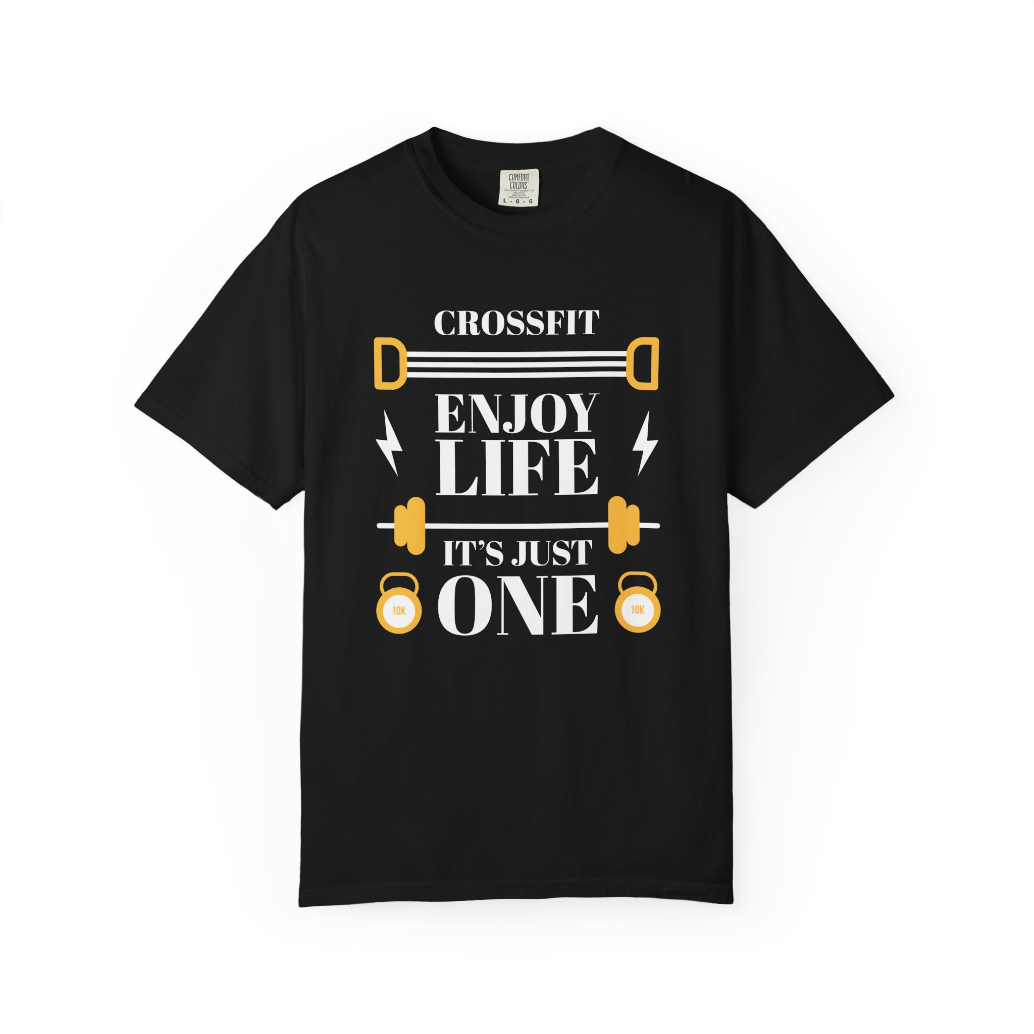CrossFit Motivational T-Shirt, Unisex Workout Tee, Gym Apparel, Fitness Gift, Enjoy Life It's Just One.