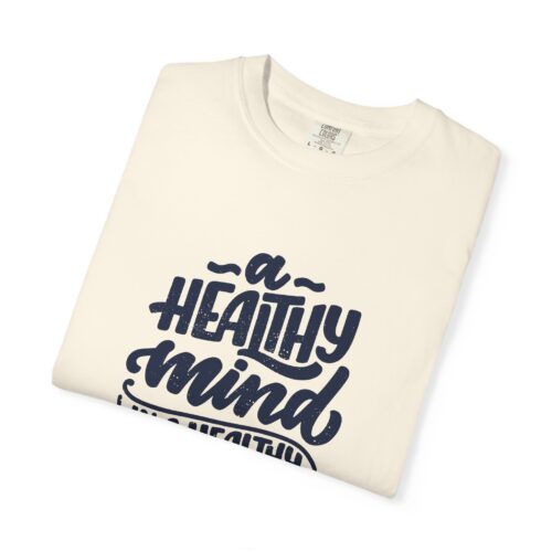 Motivational quotes t-shirt for Wellness - A Healthy Mind in a Healthy Body - Image 23