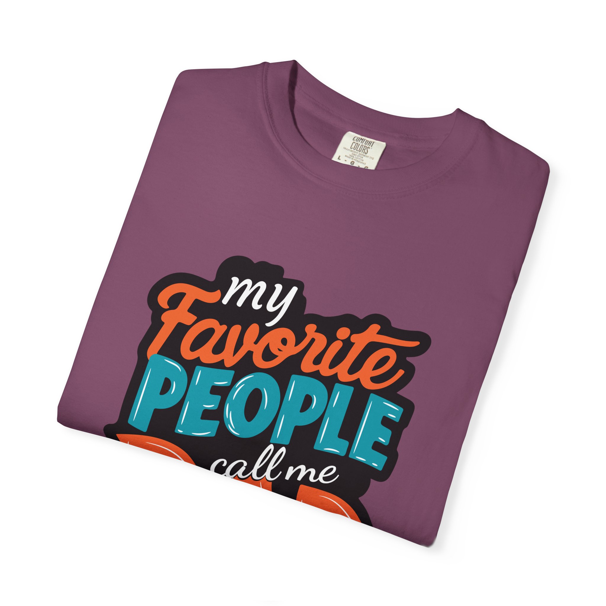 My Favorite People Call Me Dad Unisex T-Shirt, Gift for Dad, Father's Day Shirt, Birthday Gift, Casual Tees, Everyday Wear. - Image 47