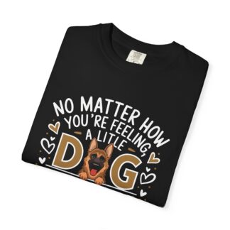 No Matter How You’re Feeling, a Little Dog Gonna Love You T-Shirt – Cute Dog Lover Graphic Tee for Comfort, Loyalty & Feel-Good Vibes. - Image 7