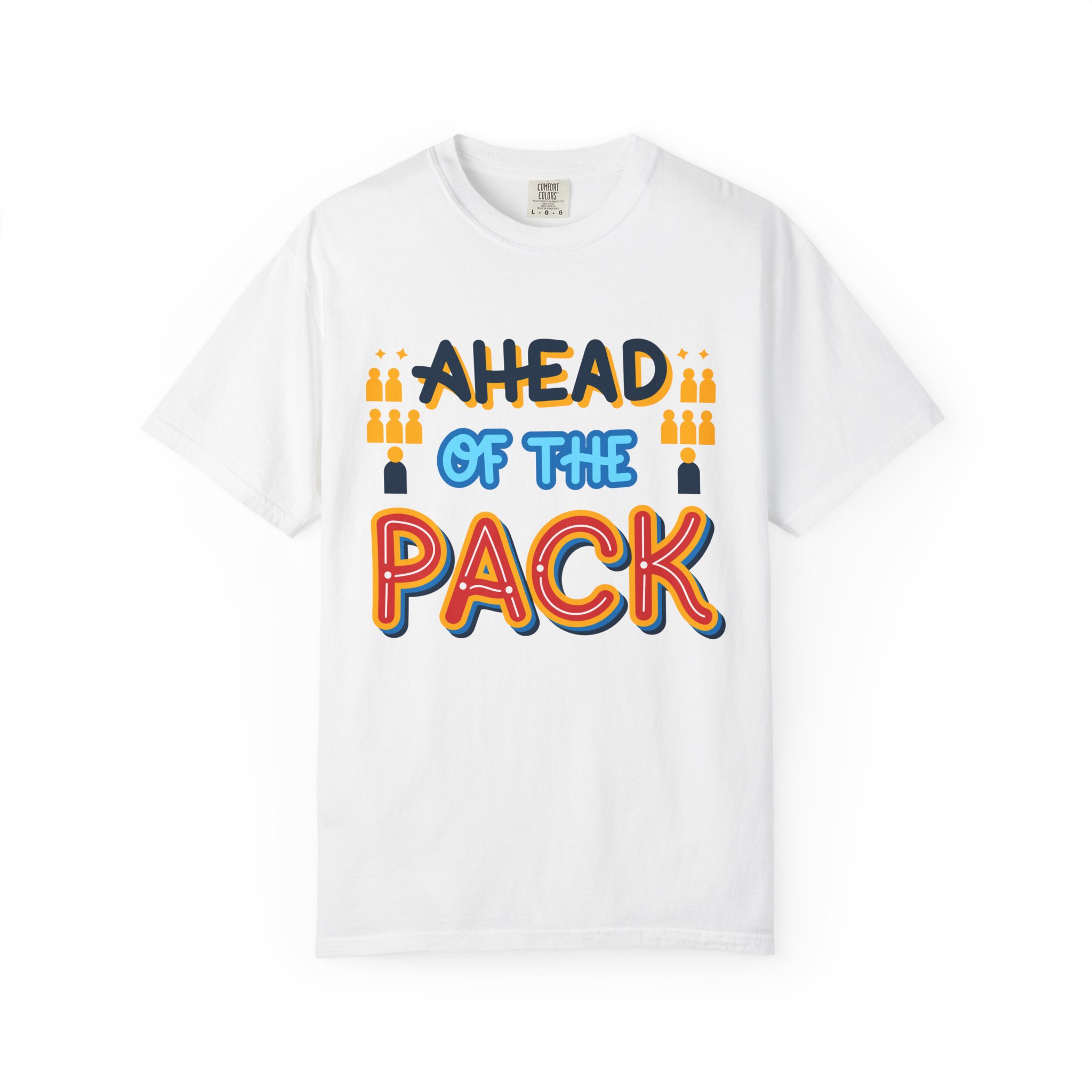 b2 - 2.8b - Ahead of the Pack T-Shirt – Retro Bold Graphic Tee for Leadership, Confidence & Standout Style. - Image 9