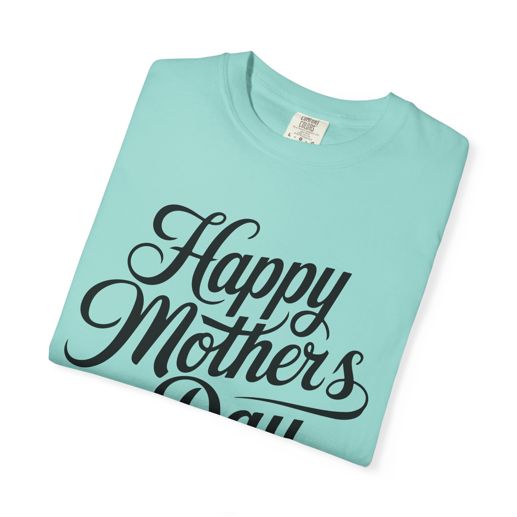 Happy Mother’s Day Script Mom Gift T-Shirt – Cute Love Graphic Tee for Moms, Perfect Gift Giving & Special Celebration Wear. - Image 31