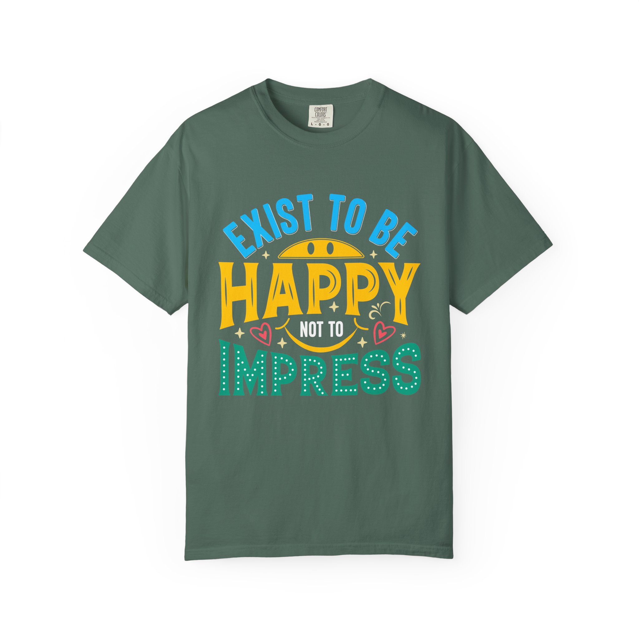 b2 - 2.2 - Exist to Be Happy Not to Impress T-Shirt – Positive Inspirational Graphic Tee for Self-Love & Authentic Living. - Image 17