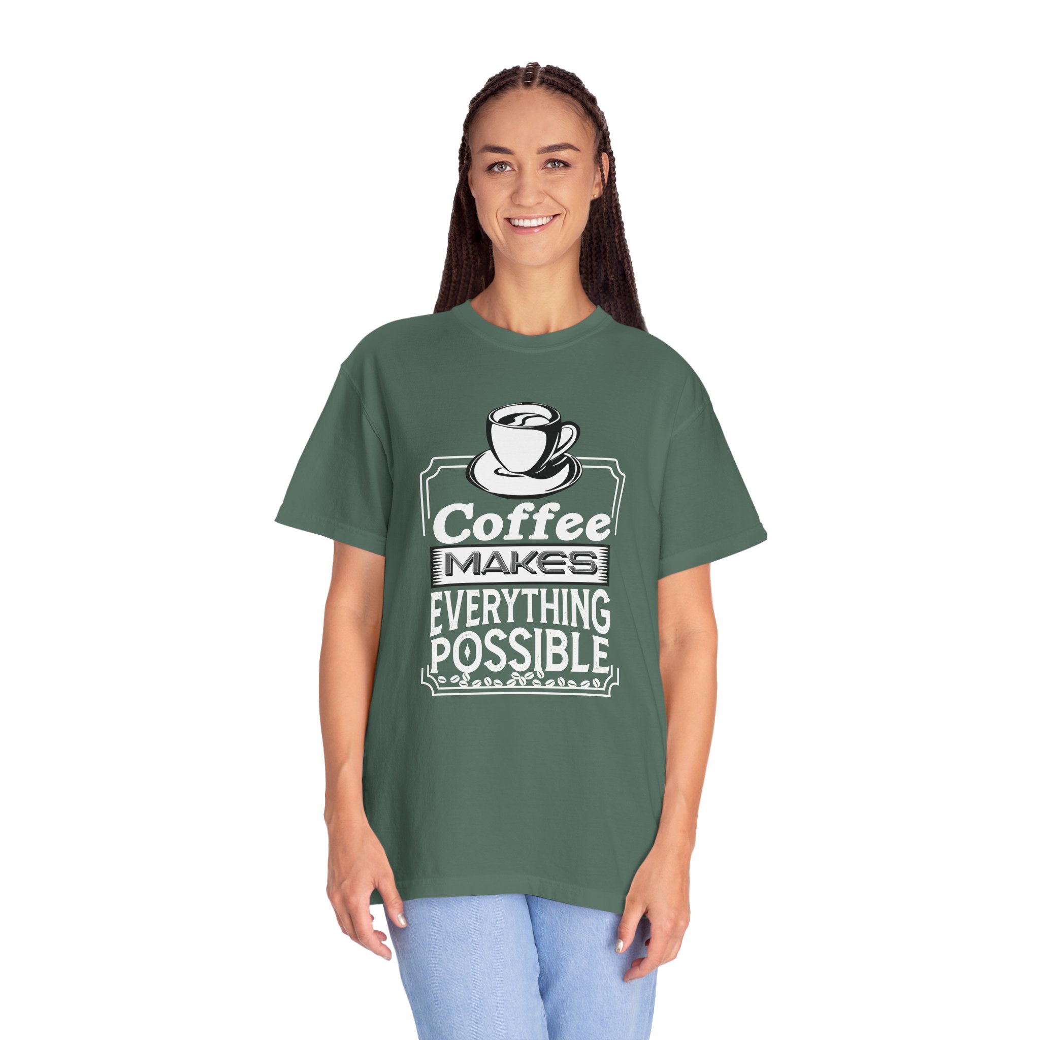 b2 - 1.3 - Coffee Makes Everything Possible T-Shirt – Funny Coffee Lover Graphic Tee for Motivation & Daily Energy. - Image 19
