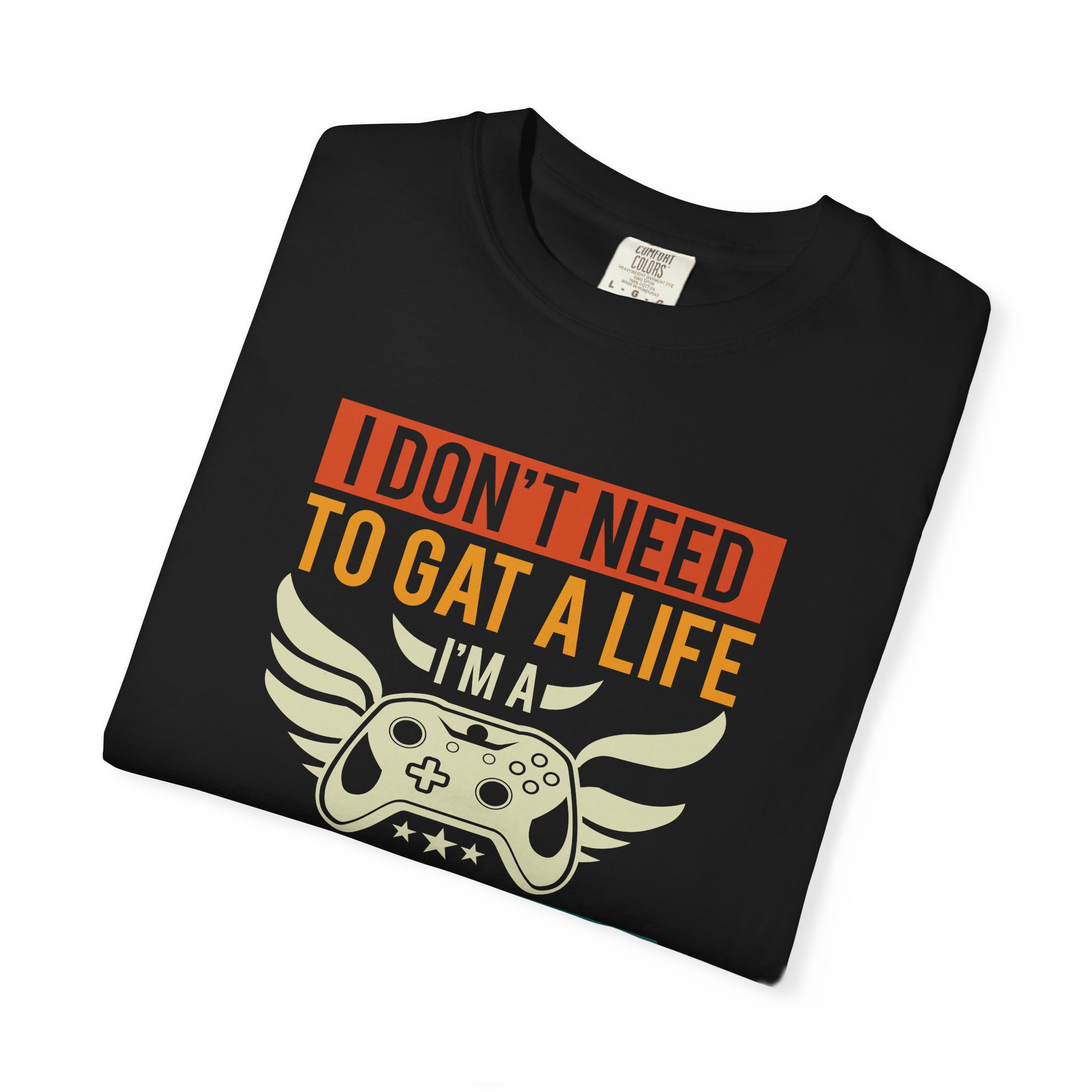 b2 - 3.19 - I Don’t Need to Get a Life, I Have Lots of Lives T-Shirt – Funny Retro Gamer Controller Graphic Tee for Humor & Classic Gaming Vibes. - Image 39