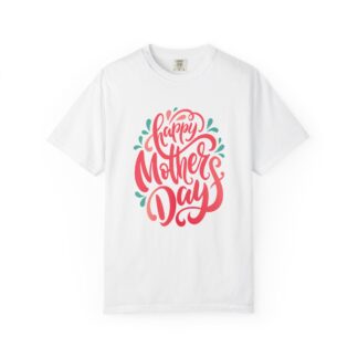C - 9.9 - Happy Mother's Day T-shirt, Gift for Mom, Unisex Tee, Cute T-shirt, Celebration Top, Comfortable Everyday Wear.