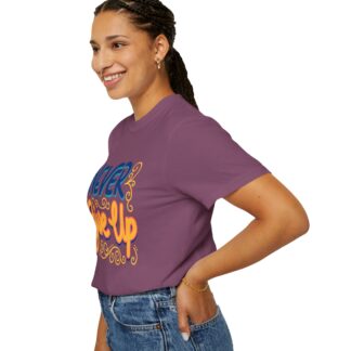 Inspirational quotes t shirt Motivational Wear - Never Give Up T-Shirt - Image 29