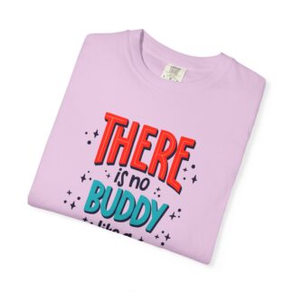 Motivational t-shirt for Heartwarming Brothers - There Is No Buddy Like a Brother Unisex Tee - Image 47