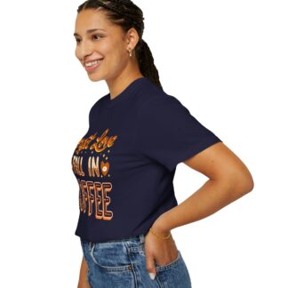 Coffee lover collection Tshirt - For Fresh Starts - Image 37