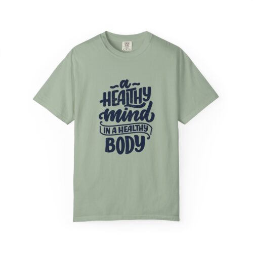 Motivational quotes t-shirt for Wellness - A Healthy Mind in a Healthy Body - Image 25